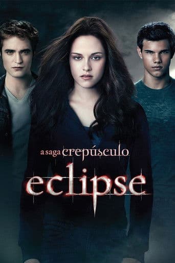 Pôster de A Saga Crepúsculo: Eclipse