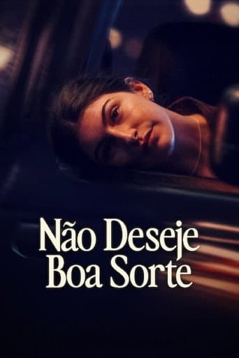 Pôster de Não Deseje Boa Sorte