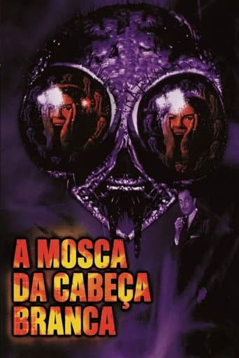 Pôster de A Mosca da Cabeça Branca