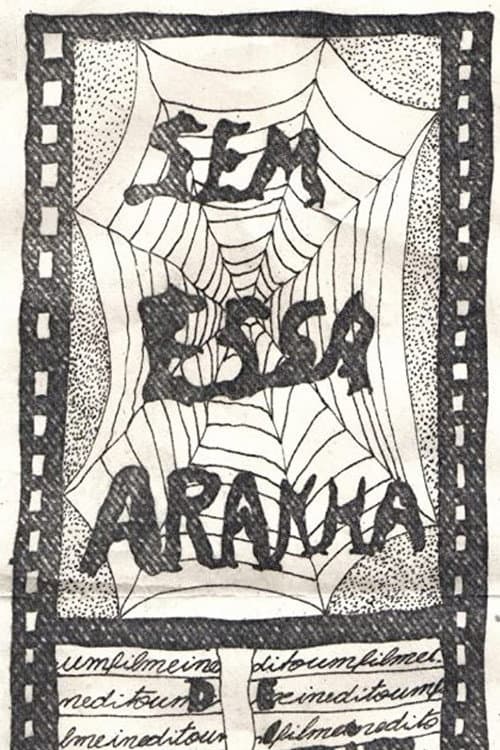 Pôster de Sem essa, Aranha