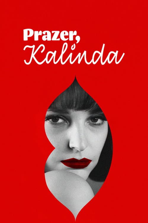 Pôster de Prazer, Kalinda