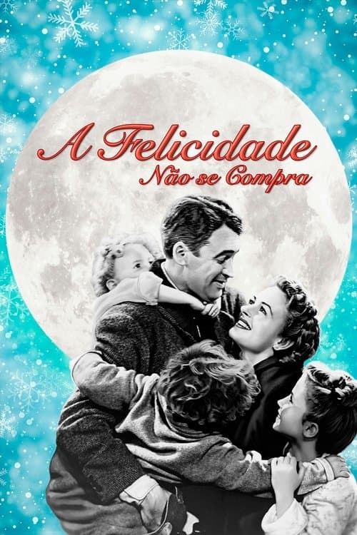 Pôster de A Felicidade Não Se Compra
