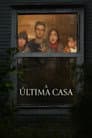 Pôster de A Última Casa