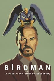 Pôster de Birdman ou (A Inesperada Virtude da Ignorância)