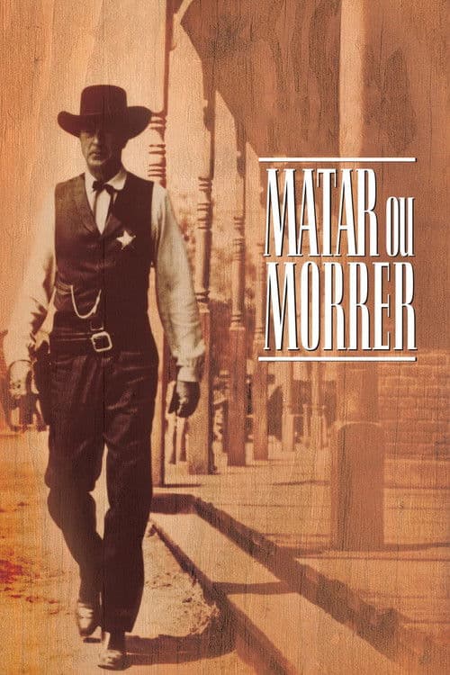 Pôster de Matar ou Morrer
