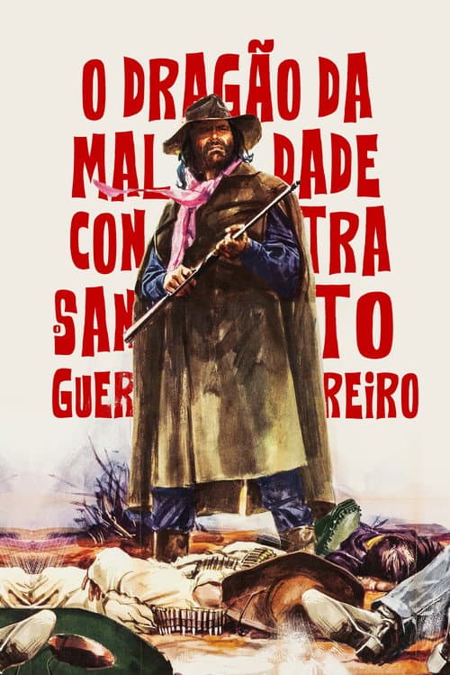 Pôster de O Dragão da Maldade contra o Santo Guerreiro