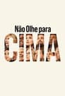 Pôster de Não Olhe para Cima